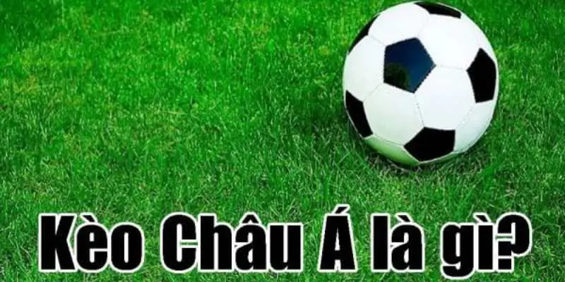 kèo châu á tại 123win